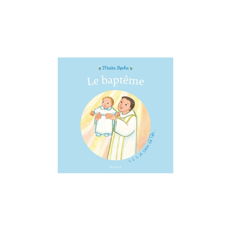 Le baptême, Maïté Roche, Mame