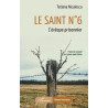 Le Saint n°6, l'évêque prisonnier, Tatiana Niculescu, l'Harmattan
