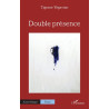 Double présence, Tigrane Yégavian, L'Harmattan