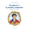 Se préparer à la première communion comme Carlo Acutis, V. Duchâteau, Pierre Téqui éditeur