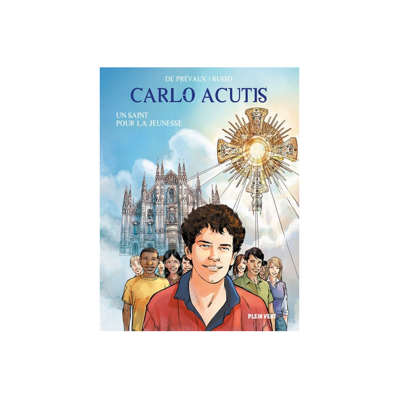 Carlo Acutis, un Saint pour la jeunesse,  BD, Plein Vent