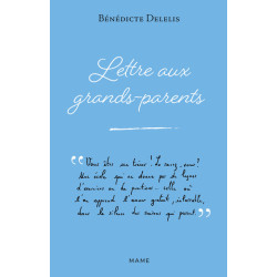 Lettre aux grands-parents,...