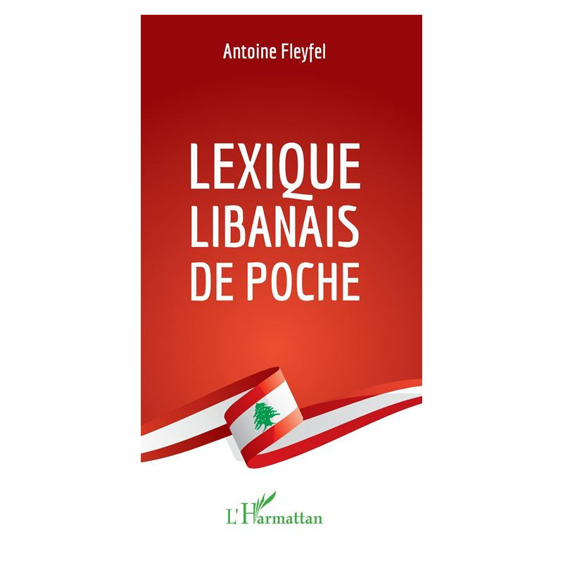 Lexique libanais de poche, Antoine Fleyfel, L'Harmattan