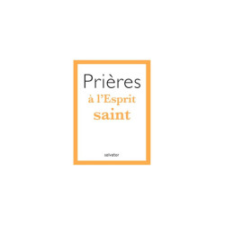 Prières à l'Esprit Saint,...