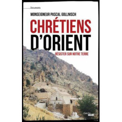 Chrétiens d'Orient,...