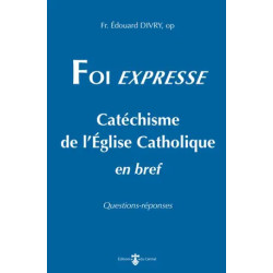 Foi expresse - Catéchisme...