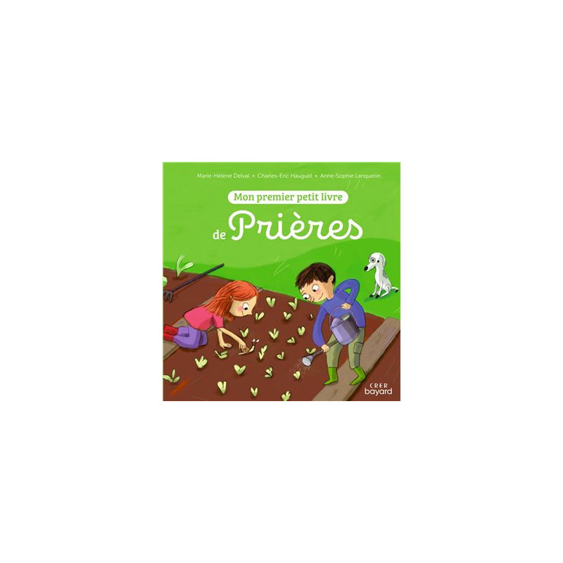 Mon premier petit livre de prières, CRER Bayard