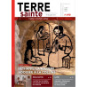 Terre Sainte Magazine n°698 , l'aimer et la faire aimer, juillet-août 2025
