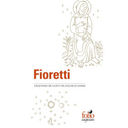Fioretti, légendes de Saint...