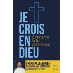 Je crois en Dieu, connaître...