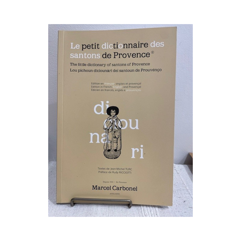 Le Petit dictionnaire des Santons de Provence, Edition 2025 , Marcel Carbonel