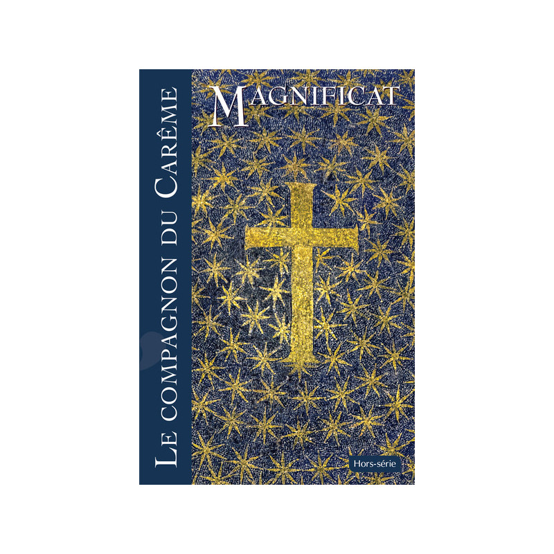 Le Compagnon de Carême 2026, Hors Série n°100, Magnificat