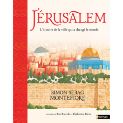 Jérusalem, l'Histoire de la...