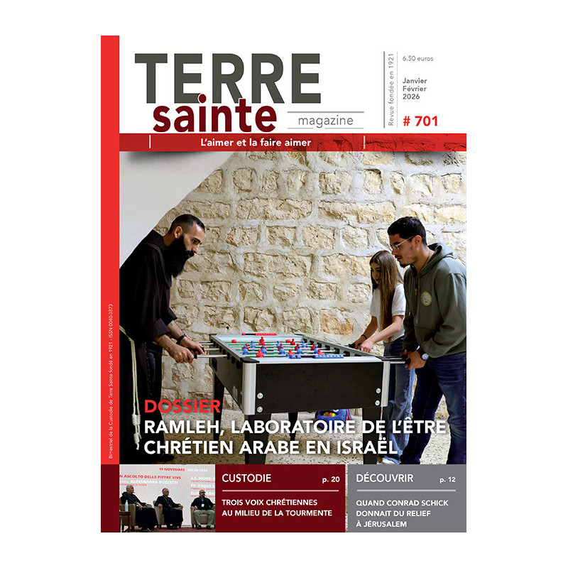 Terre Sainte Magazine n°701, l'aimer et la faire aimer,  janvier/février 2026