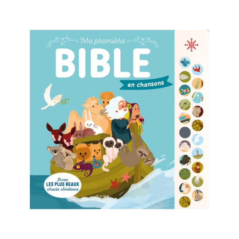 Ma première bible en chansons, avec les plus beaux chants chrétiens, Mame