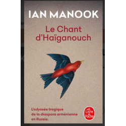Le chant d'Haïganouch, Ian...
