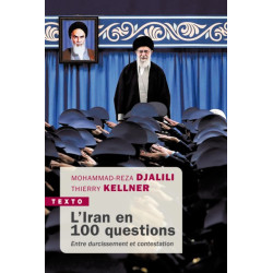 L'Iran en 100 questions,...