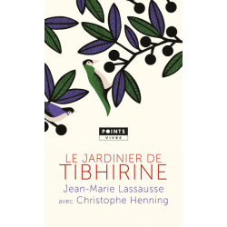 Le jardinier de Tibhirine,...