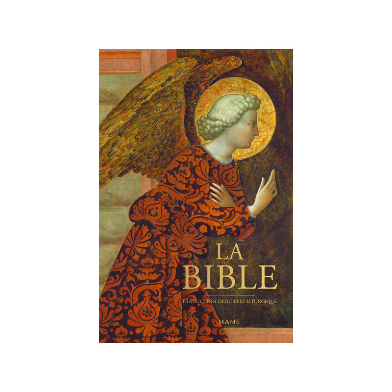La Bible traduction officielle liturgique reliée tranche or, Mame