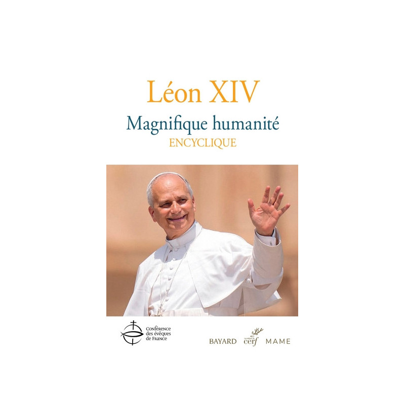 Magnifique humanité, encyclique, Léon XIV, Bayard, Cerf, Mame