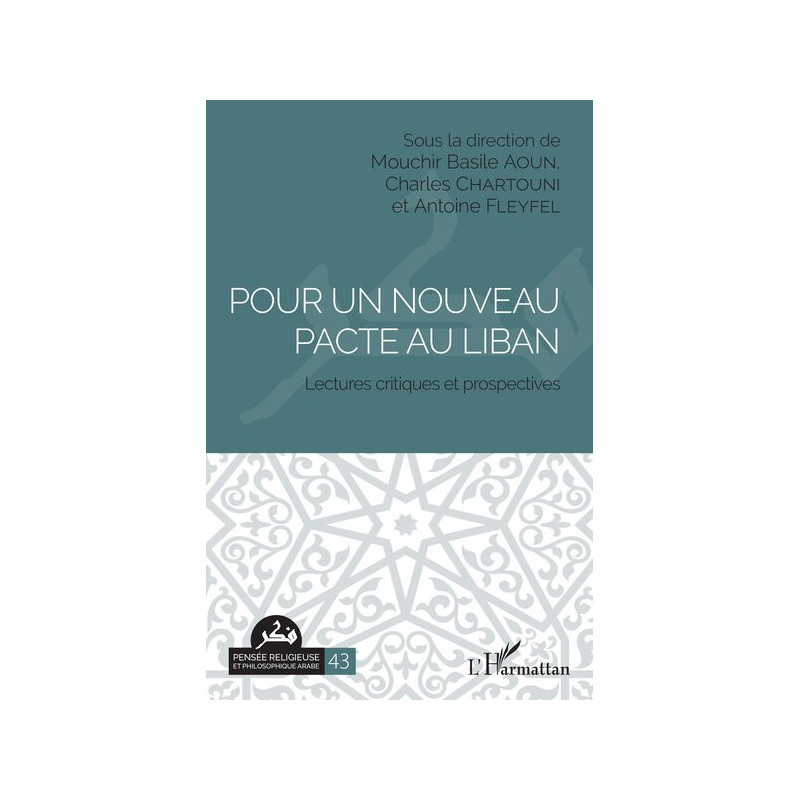 Pour un nouveau pacte au Liban, MB. Aoun, C. Chartouni, A. Fleyfel, L'Harmattan