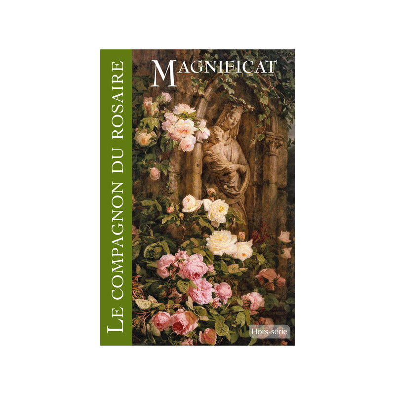 Le compagnon du rosaire, Hors série, Magnificat