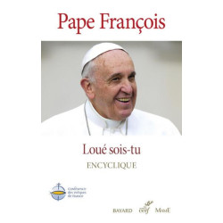 Loué sois-tu (Laudato si'),...