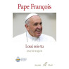 Loué sois-tu (Laudato si'), Pape François, Bayard, Cerf, Mame