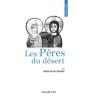Prier 15 jours avec les Pères du Désert, Marie-Anne Vannier, Nouvelle Cité