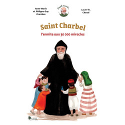 Saint Charbel,  l'ermite...
