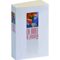 La Bible de Jérusalem,...