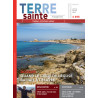 Terre Sainte Magazine n°695 , l'aimer et la faire aimer,  janvier-février 2025
