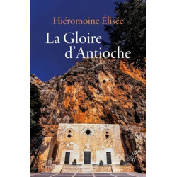 La gloire d'Antioche,...