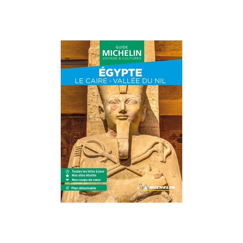 Guide vert Michelin, Egypte, Le Caire, Vallée du Nil