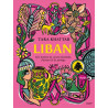 Liban, une histoire de cuisine familiale, d'amour et de partage - Tara Khattar